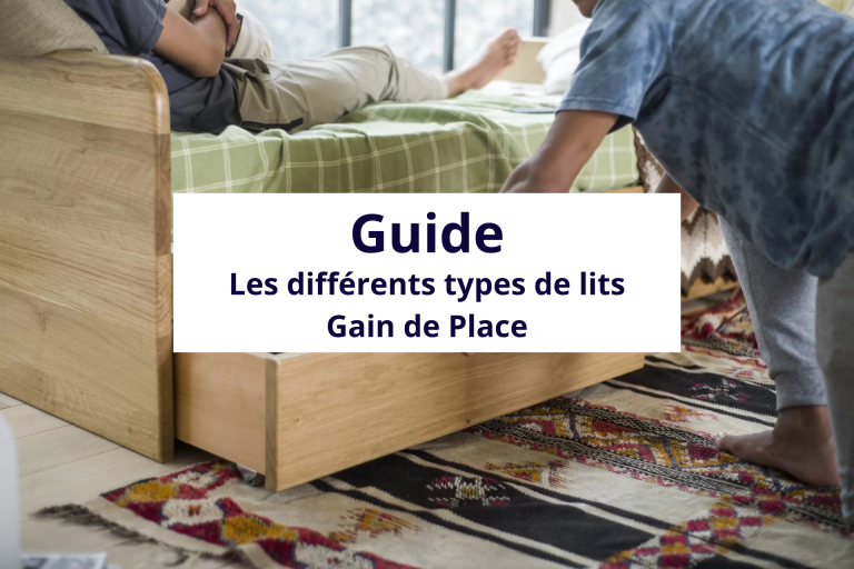 Les différents types de lit avec rangement pour un gain de place optimal